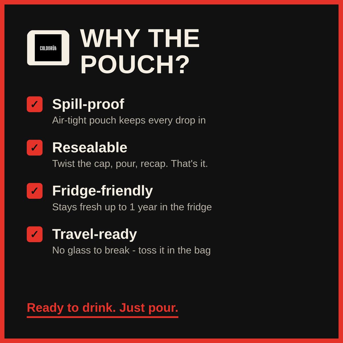 Slide: Why the pouch - spill-proof, resealable, fridge-friendly and travel-ready